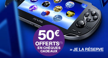 50&euro; OFFERTS en chèques-cadeaux sur la PS Vita