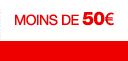 MOINS DE 50€