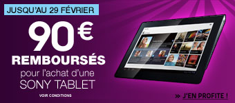 90&euro; remboursés pour l'achat d'une tablette Sony
